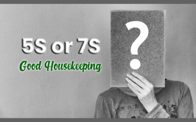 5S or 7S of Good Housekeeping