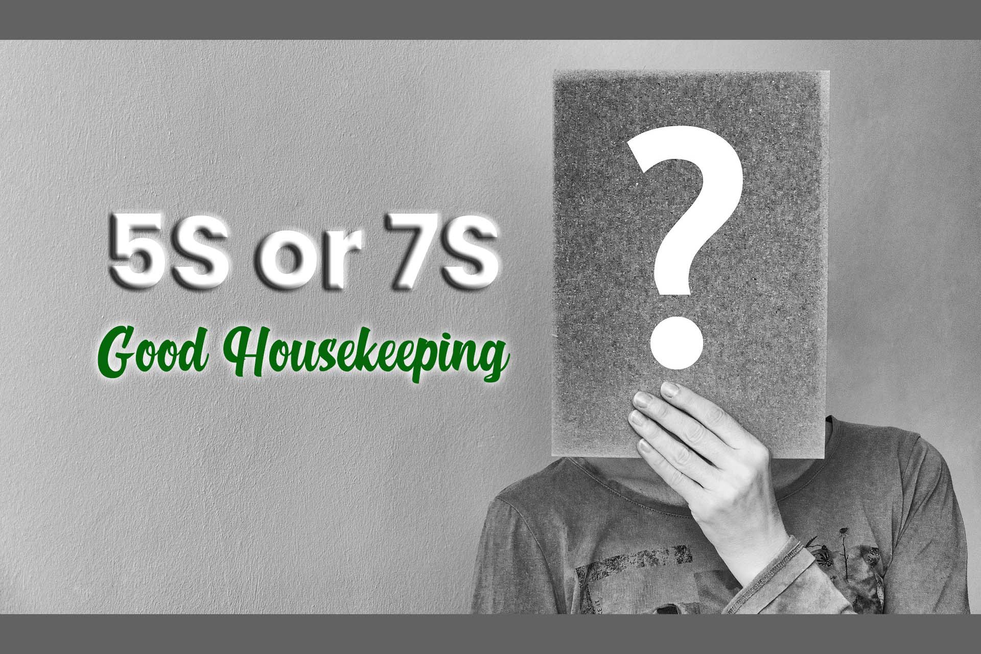 5S Or 7S Of Good Housekeeping CMDA Cleaning Academy